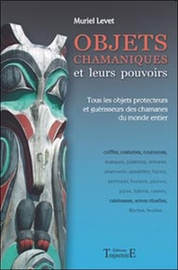 Picture of Objets chamaniques et leurs pouvoirs