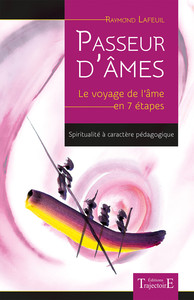 Image de Passeur d'âmes - Le voyage de l'âme en 7 étapes