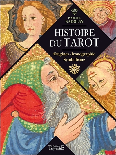Picture of Histoire du tarot - Origines - Iconographie - Symbolisme