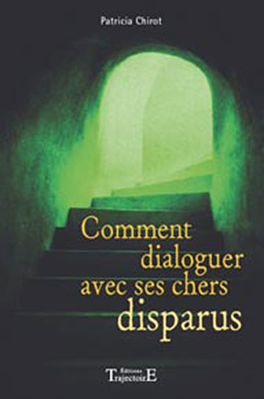 Image de Comment dialoguer avec ses chers disparus