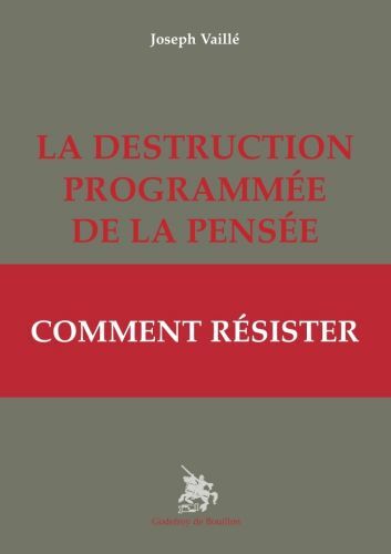 Image de LA DESTRUCTION PROGRAMMÉE DE LA PENSÉE