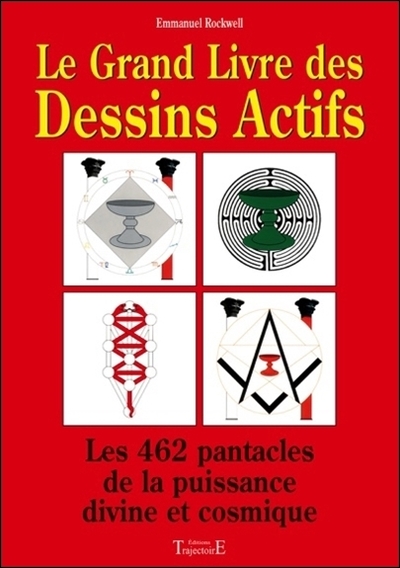 Image de Le Grand Livre des Dessins Actifs - Les 462 pantacles de la puissance divine et cosmique