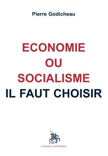 Picture of Economie ou socialisme il faut choisir