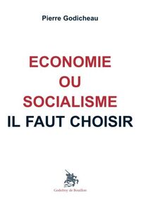 Picture of Economie ou socialisme il faut choisir