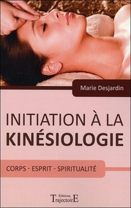 Image de Initiation à la kinésiologie - Corps - Esprit - Spiritualité