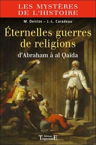 Image de Éternelles guerres de religions