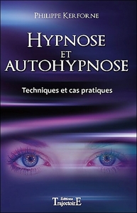Image de Hypnose et autohypnose - Techniques et cas pratiques