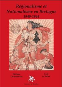 Image de Régionalisme et nationalisme en Bretagne 1940-1944