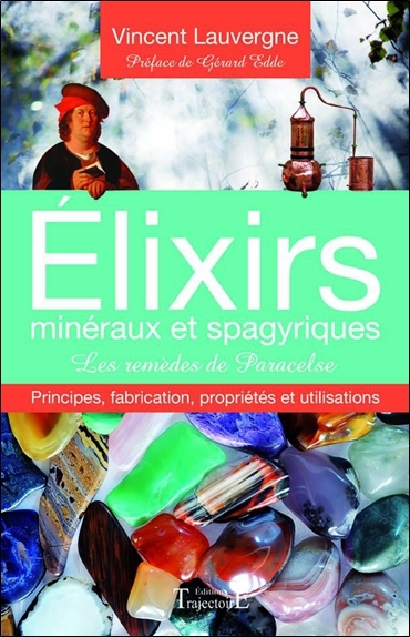 Picture of Elixirs minéraux et spagyriques - Les remèdes de Paracelse