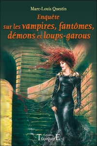 Image de Enquêtes sur les vampires, fantômes, démons et loups-garous