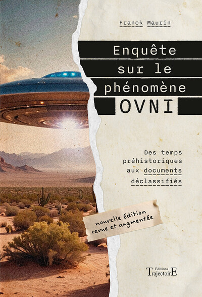 Picture of Enquête sur le phénomène OVNI - Des temps préhistoriques aux documents déclassifiés