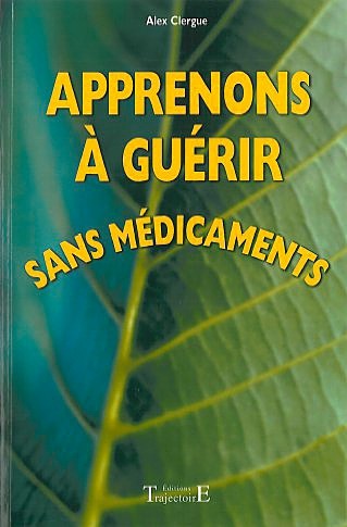 Image de Apprenons à guérir sans médicaments