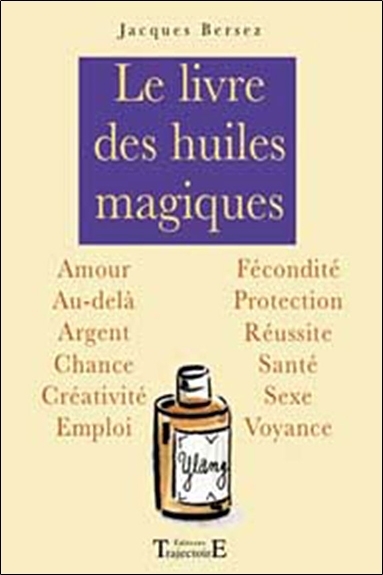 Image de Livre des huiles magiques