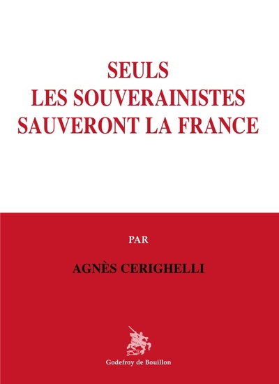 Image de Seuls les souverainistes sauveront la France