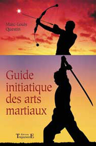 Picture of Guide initiatique des arts martiaux