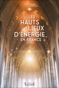 Image de Les Hauts Lieux d'énergie en France