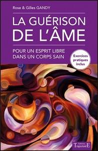 Picture of La guérison de l'âme - Pour un esprit libre dans un corps sain