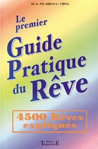 Image de Le premier Guide Pratique du Rêve - 4500 Rêves expliqués