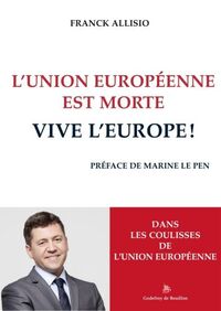 Image de L'Union européenne est morte Vive l'Europe