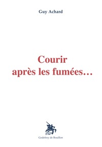 Image de Courir après la fumée…