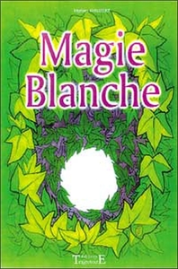 Picture of Magie blanche - M. Philibert