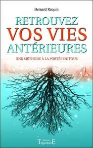 Image de Retrouvez vos vies antérieures - Une méthode à la portée de tous