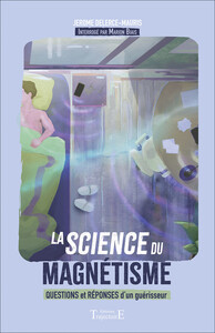 Picture of La science du magnétisme - Questions et réponses d'un guérisseur