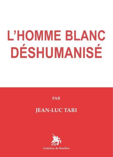 Image de L'Homme blanc déshumanisé