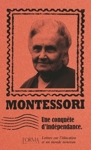 Picture of Une conquête d’indépendance - Lettres sur l’éducation et un