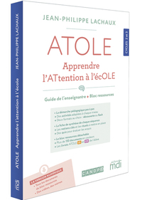 Picture of ATOLE - Apprendre l'ATtention à l'écOLE - Guide del'enseignant(e) + Bloc ressources