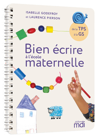 Picture of MDI - Bien écrire à l'école maternelle