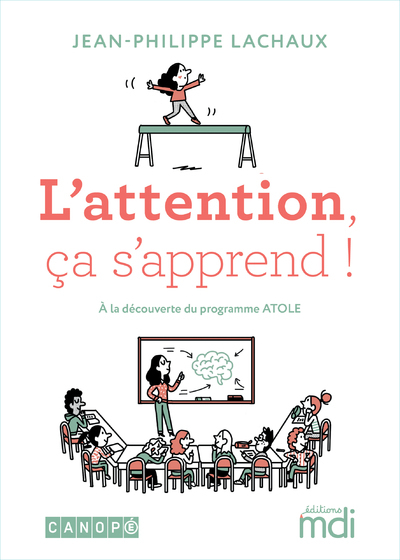 Picture of MDI - Atole - L'attention ça s'apprend - 2020