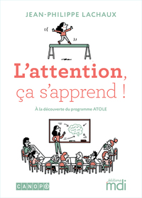 Picture of MDI - Atole - L'attention ça s'apprend - 2020