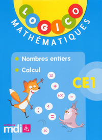 Image de Logico Mathématiques CE1 : nombres entiers et calcul - 40 fiches
