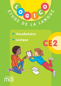 Picture of Logico - Etude de la langue CE2 3 - Vocabulaire et lexique 2019