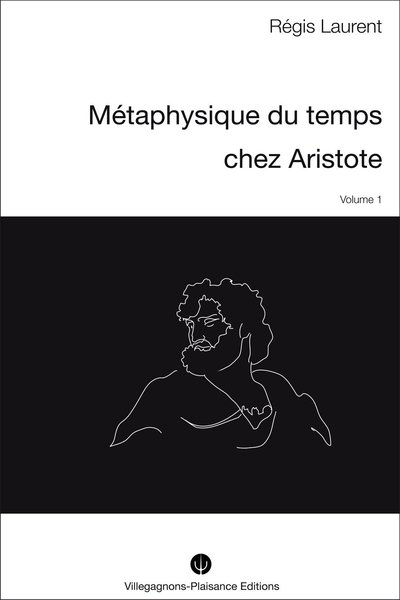 Image de METAPHYSIQUE DU TEMPS CHEZ ARISTOTE -I- Recherches historiques sur les conceptions mythologiques  e