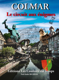 Image de LE CIRCUIT AUX ENIGMES COLMAR
