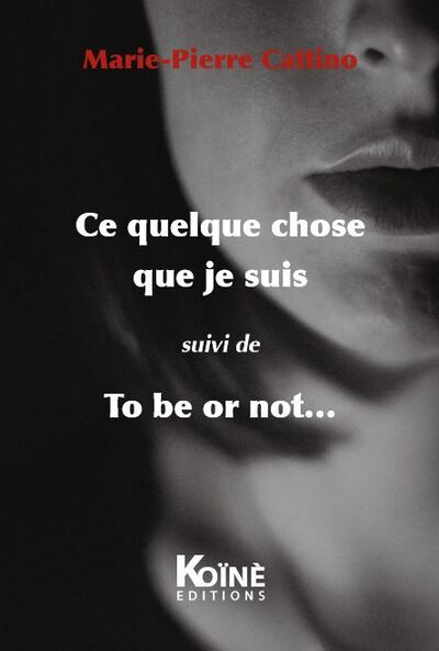 Image de Ce quelque chose que je suis