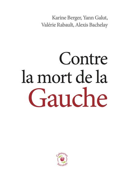 Image de Contre la mort de la Gauche