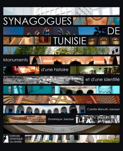 Image de Synagogues de Tunisie, monuments d'une histoire et d'une identité