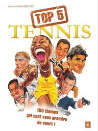 Image de Top 5 tennis - 100 thèmes qui vont vous prendre de court !