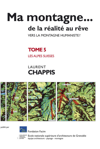 Image de Ma montagne de la réalité au rêve T5 Vers la montagne humaniste ? Les Alpes suisses