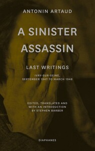 Image de A Sinister Assassin – Last Writings, Ivry-sur-Seine, September 1947–March 1948