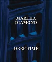 Picture of Martha Diamond: Deep Time /anglais