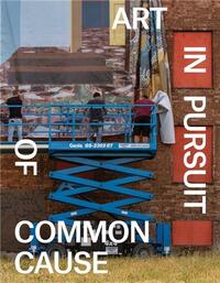 Image de Art in Pursuit of Common Cause /anglais