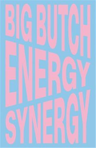 Picture of Nina Chanel Abney: Big Butch Energy/Synergy /anglais