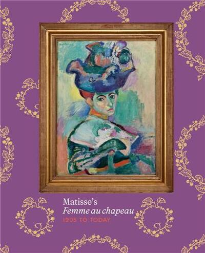 Image de Matisse s Femme au chapeau 1905 to Today /anglais