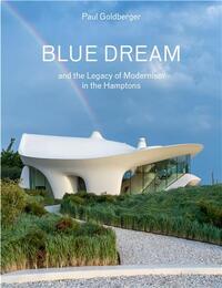 Image de Blue Dream and the Legacy of Modernism in the Hamptons /anglais