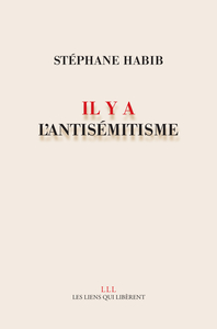 Image de Il y a l'antisémitisme