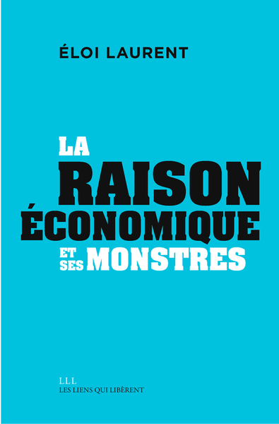 Image de La "raison" économique et ses monstres